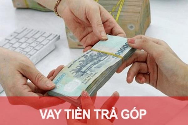 Vay trả góp sẽ được chia nhỏ thành các kỳ trả nợ khác nhau